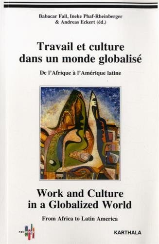 Travail et culture dans un monde globalisé