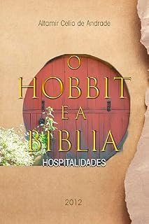 Livro O Hobbit e a Bíblia: Hospitalidades