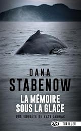La  mémoire sous la glace