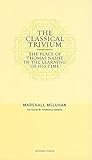 The Classical Trivium: The Place of Thomas Nashe in the Learning of His Time cover