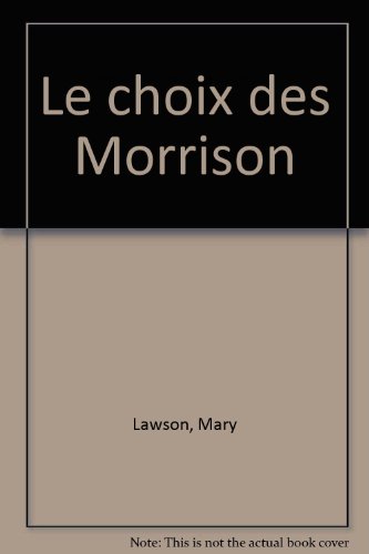 Le  choix des Morrison