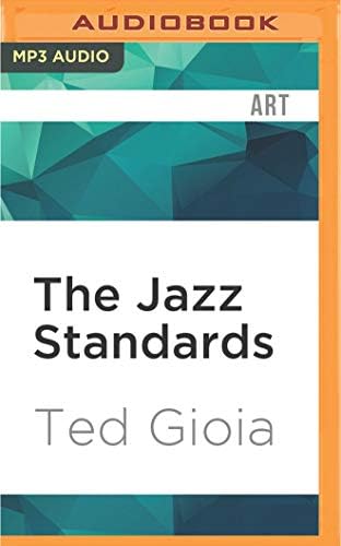 Jazz Standards, The MP3 CD – Unabridged, June 21, 2016