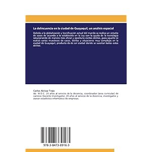 La delincuencia en la ciudad de Guayaquil, un análisis espacial (Spanish Edition)