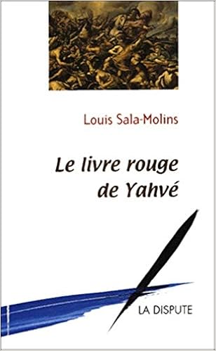 Livre Rouge De Yahve Le Hors Collection Sala Molins Louis 9782843030659 Amazon Com Books