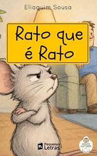 Livro Rato que é Rato: Livro para crianças iniciantes na leitura, para conhecer os animais (Ponte para a Magia das Palavras)