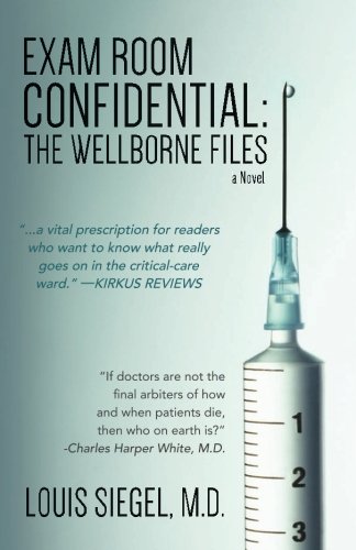 Exam Room Confidential: The Wellborne Files