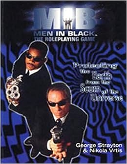 Amazon Mib Men In Black The Roleplaying Game Strayton George Gaming