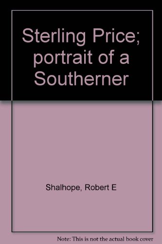 Sterling Price: Portrait of a Southerner