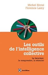 Les  outils de l'intelligence collective