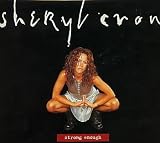 Disco de Sheryl Crow: «Strong Enough» (Anverso) Disco de Sheryl Crow: «Strong Enough» (Anverso)
