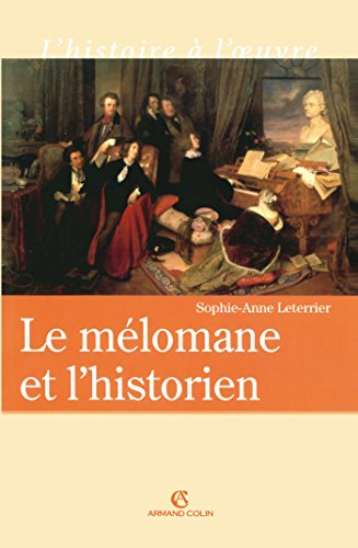 Le  mélomane et l'historien