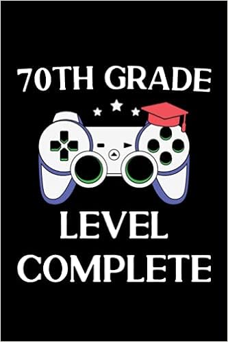 Amazon Com 70th Grade Level Complete Graduation Notebook Graduation Gifts For Men Women Grade Gifts 6x9 Inches 1 Pages Publishing Sollijer Libros