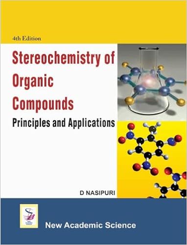 Stereochemistry Of Organic Compounds Principles And Applications D Nasipuri 9781906574918 Amazon Com Books
