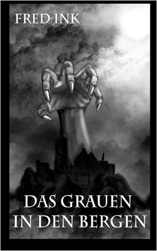 Das Grauen In Den Bergen German Edition Fred Ink - 