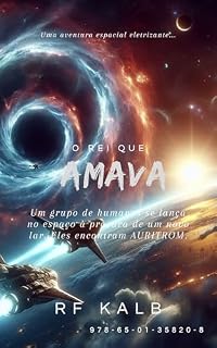 Livro O REI QUE AMAVA: AURITROM