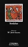 Sendebar (COLECCION LETRAS HISPANICAS) (Letras Hispanicas / Hispanic Writings) (Spanish Edition)