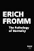 The Pathology of Normalcy