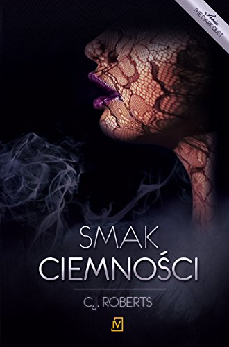 Smak ciemnosci Tom 3 The dark duet