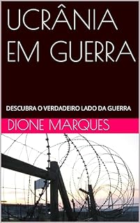 Livro UCRÂNIA EM GUERRA: DESCUBRA O VERDADEIRO LADO DA GUERRA