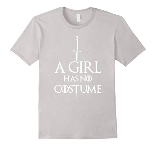 A Girl Has No Costume Shirt