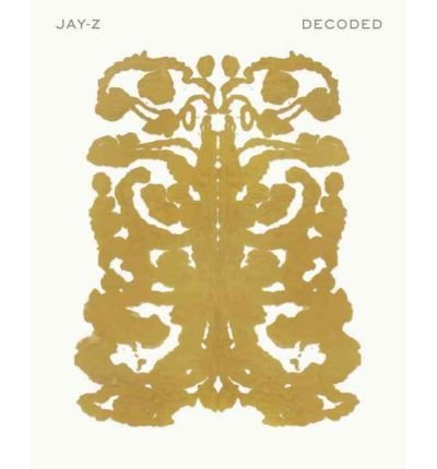 Decoded by Jay Z (18-Nov-2010) Hardcover