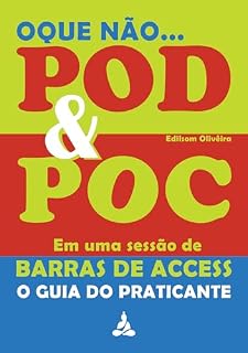 Livro Barras de Access: O Que Não POD & POC: Guia Para Praticantes Certificados