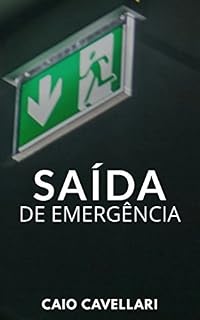 Livro Saída de Emergência (Um Vício Chamado Rafael)