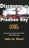 Image de Discovery at Prudhoe Bay Oil