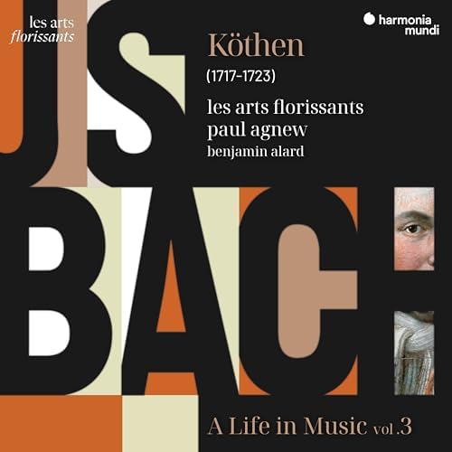 Les Arts Florissants - Bach: A Life in Music Vol. 2 - the Weimar