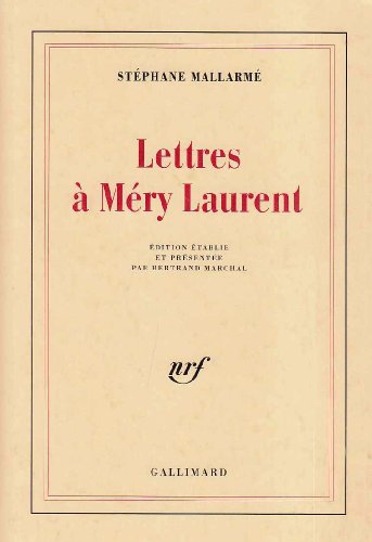 Lettres à Méry Laurent (French Edition) by Stéphane Mallarmé (Paperback)
