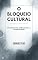 Livro O bloqueio cultural: O intelectual, a liberdade, a receptividade