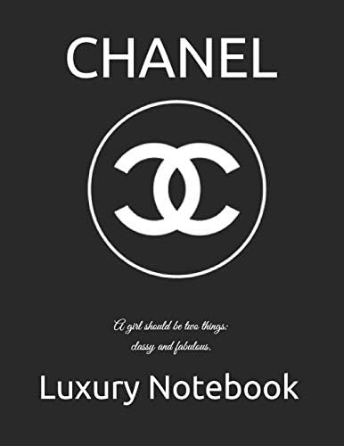 CHANEL: A girl should be two things: classy and fabulous.