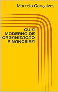 Livro GUIA MODERNO DE ORGANIZAÇÃO FINANCEIRA