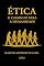 Livro Ética - O Caminho para a Humanidade