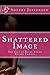 Shattered Image by Sherri Jefferson