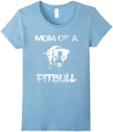 Womens Mom of a Pitbull T-Shirt Pit Lover Tee Large Baby Blue