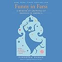 Funny in Farsi: A Memoir of Growing Up Iranian in America Audiobook by Firoozeh Dumas Narrated by Firoozeh Dumas