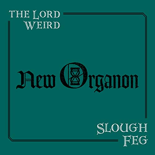 Album Art for New Organon by The Lord Weird Slough Feg