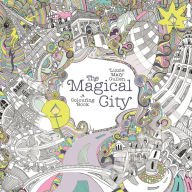 Magical City, a Coloring Book 1405929189 Book Cover