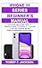 iPhone 11 Series Beginner's Manual: A complete step by step 'HOW TO' manual to master The iPhone 11, 11 pro and 11 pro max; including tips and tricks to troubleshoot common issues by TOMMY F. JACKSON
