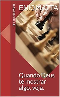 Livro Enigmatta: Quando Deus te mostrar algo, veja. (Susã Eduth Livro 6)