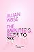 The Amputee's Guide to Sex by Jillian Weise
