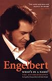 Engelbert- What's In a Name: The Autobiography by 