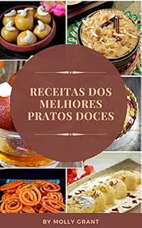 Livro RECEITAS DOS MELHORES PRATOS DOCES