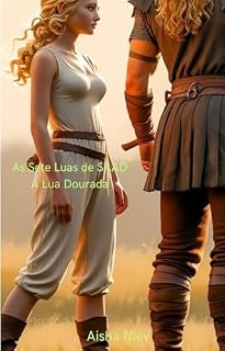 Livro As Sete Luas de SAAD: Lua Dourada