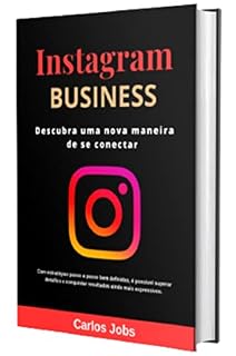 Livro Instagram Business: Descubra uma nova maneira de se conectar