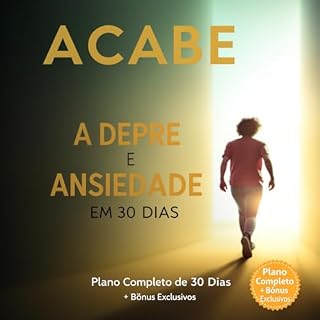 Livro Superando a Depressão e Ansiedade: Um Guia de 30 Dias