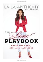 The Love Playbook: Rules for Love, Sex, and Happiness