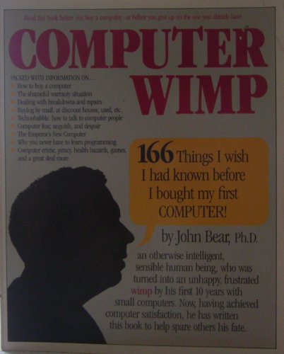 Computer Wimp by John Bear