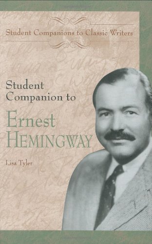Student Companion to Ernest Hemingway (Student Companions to Classic Writers) by Lisa Tyler
